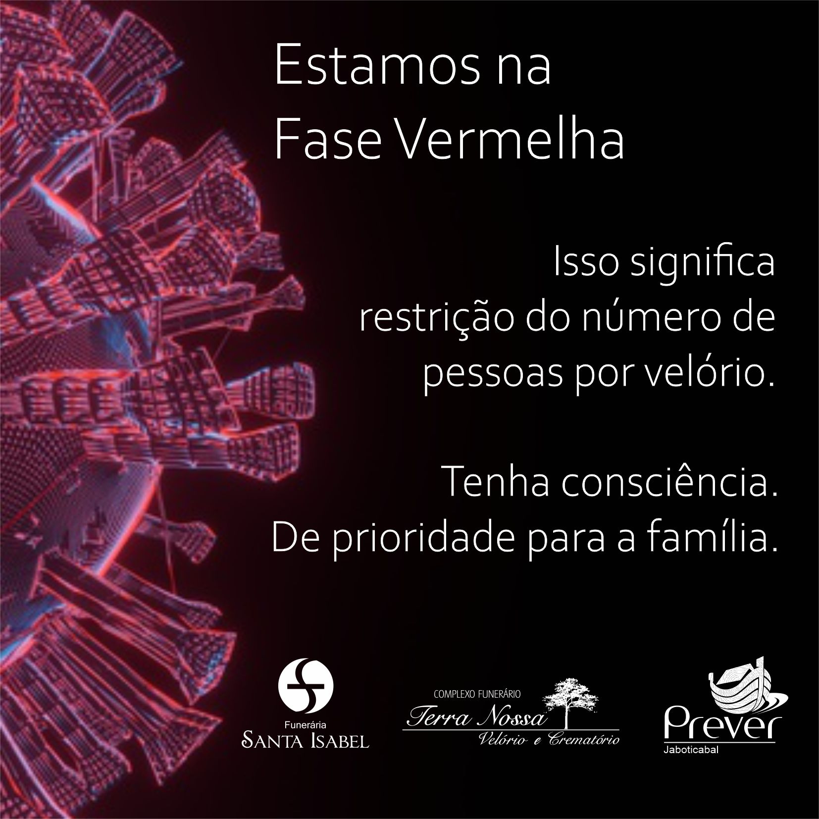Fase Vermelha altera regras para velórios