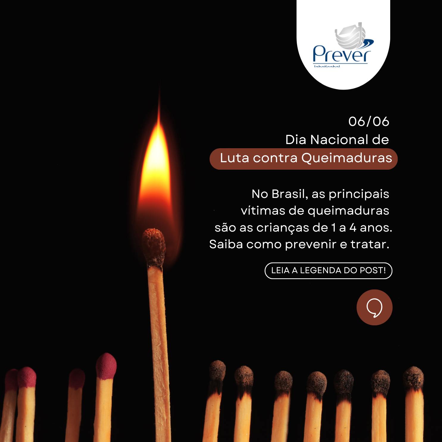 6 de junho, é Dia Nacional de Luta contra Queimaduras