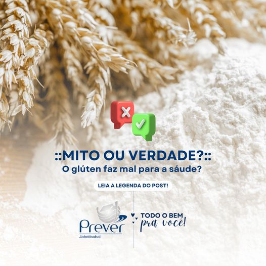 Afinal? Glúten faz mal?