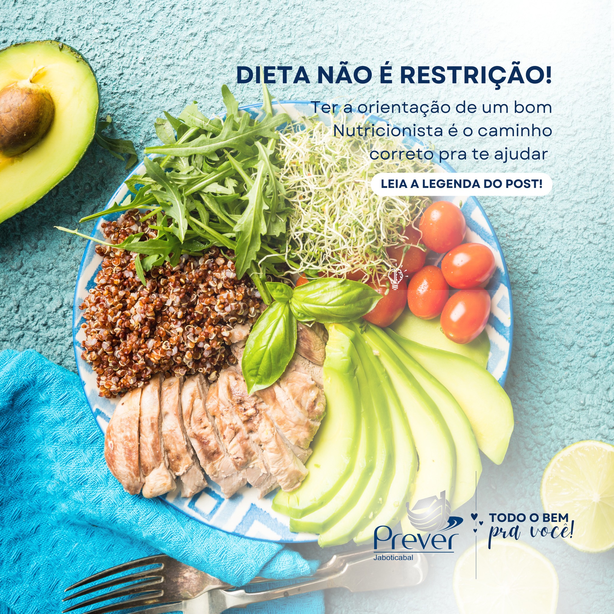 Dieta não é restrição!